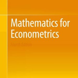Mathematics for Econometrics (4th Edition)