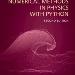 Numerical Methods in Physics with Python (2nd Edition)