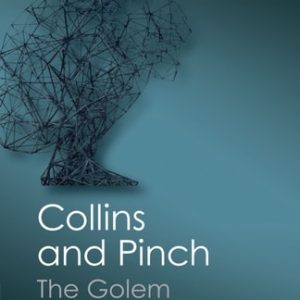The Golem (What You Should Know About Science) (2nd Edition)