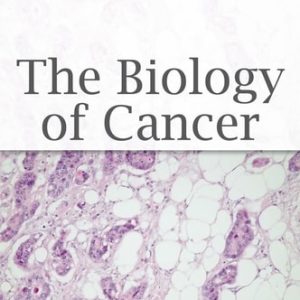 The Biology of Cancer (2nd Edition)
