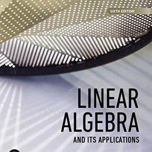 Linear Algebra and Its Applications (6th Edition)