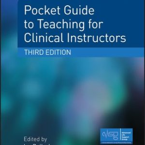 Pocket Guide to Teaching for Clinical Instructors (3rd Edition)
