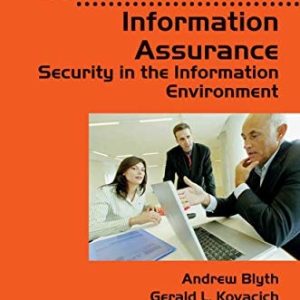 Information Assurance (Security in the Information Environment) (2nd Edition)