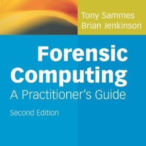 Forensic Computing (2nd Edition)