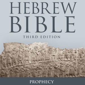 Introduction to the Hebrew Bible (Prophecy) (3rd Edition)