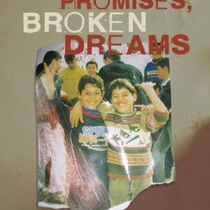Broken Promises, Broken Dreams (Stories of Jewish and Palestinian Trauma and Resilience) (2nd Edition)