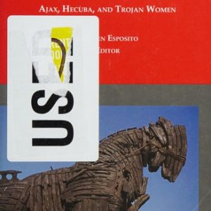 Odysseus at Troy (Ajax, Hecuba and Trojan Women) (2nd Edition)