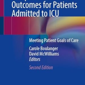 Passport to Successful Outcomes for Patients Admitted to ICU (Meeting Patient Goals of Care) (2nd Edition)
