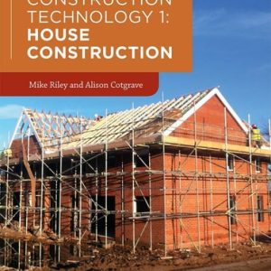 Construction Technology 1: House Construction (4th Edition)