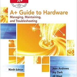 A+ Guide to Hardware (9th Edition)