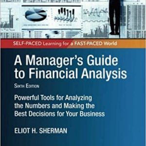 A Manager’s Guide to Financial Analysis (6th Edition)