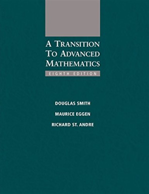 A Transition to Advanced Mathematics (8th Edition)
