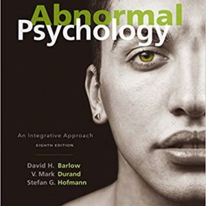 Abnormal Psychology: An Integrative Approach (8th Edition)