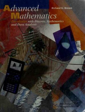 Advanced Mathematics; Precalculus with Discrete Mathematics and Data Analysis