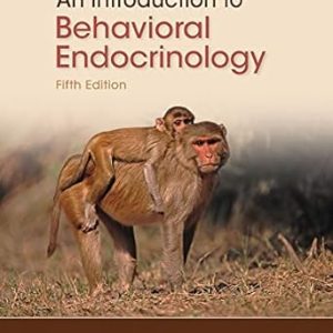 An Introduction to Behavioral Endocrinology (5th Edition)