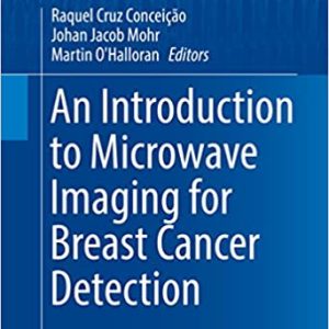 An Introduction to Microwave Imaging for Breast Cancer Detection