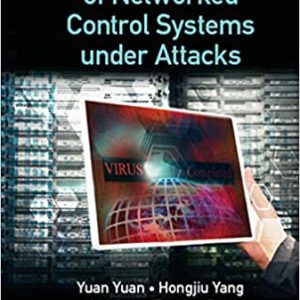 Analysis and Design of Networked Control Systems under Attacks
