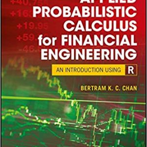 Applied Probabilistic Calculus for Financial Engineering: An Introduction Using R