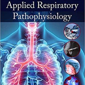 Applied Respiratory Pathophysiology