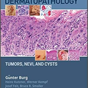 Atlas of Dermatopathology: Tumors; Nevi; and Cysts