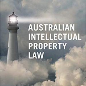 Australian Intellectual Property Law (4th Edition)