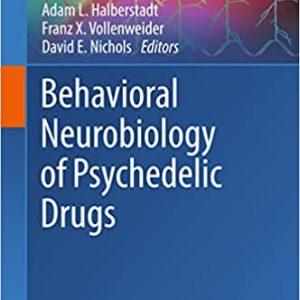 Behavioral Neurobiology of Psychedelic Drugs