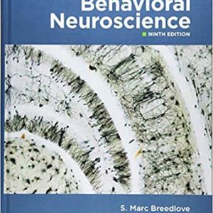 Behavioral Neuroscience (9th Edition)
