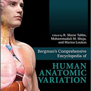 Bergman’s Comprehensive Encyclopedia of Human Anatomic Variation