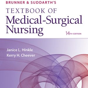 Brunner and Suddarth’s Textbook of Medical-Surgical Nursing (14th Edition)