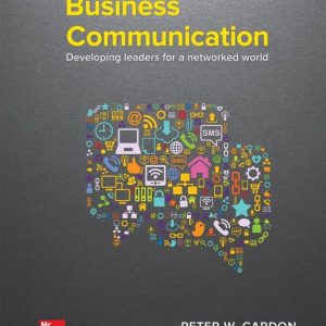 Business Communication: Developing Leaders for a Networked World (3rd edition)