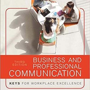 Business and Professional Communication: KEYS for Workplace Excellence (3rd Edition)