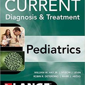 CURRENT Diagnosis and Treatment Pediatrics (23rd Edition)