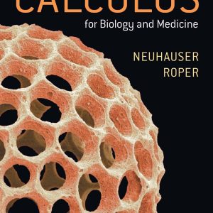Calculus for Biology and Medicine (4th Edition)