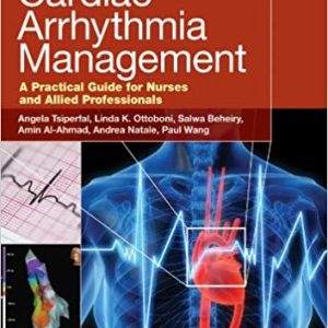 Cardiac Arrhythmia Management: A Practical Guide for Nurses and Allied Professionals