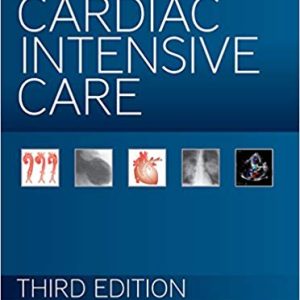 Cardiac Intensive Care (3rd Edition)