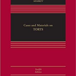 Cases and Materials on Torts; [Connected eBook with Study Center] (Aspen Casebook Series) (12th Edition)