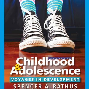 Childhood and Adolescence: Voyages in Development (6th Edition)