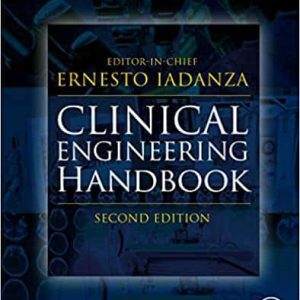 Clinical Engineering Handbook (2nd Edition)