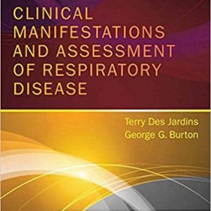 Clinical Manifestations and Assessment of Respiratory Disease (7th Edition)