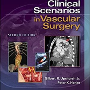 Clinical Scenarios in Vascular Surgery (2nd Edition)