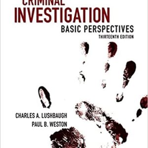 Criminal Investigation: Basic Perspectives (13th Edition)