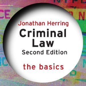 Criminal Law: The Basics  (2nd Edition)