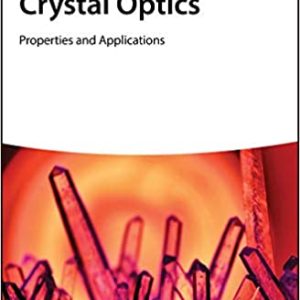 Crystal Optics: Properties and Applications