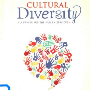 Cultureal Diversity A Primer for the Human Services (5th Edition)