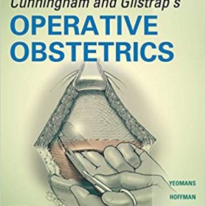 Cunningham and Gilstrap’s Operative Obstetrics (3rd Edition)
