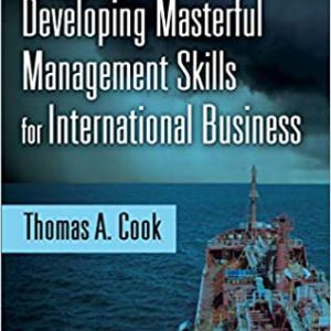 Developing Masterful Management Skills for International Business