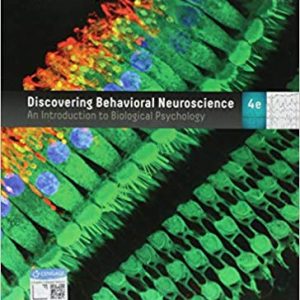 Discovering Behavioral Neuroscience: An Introduction to Biological Psychology (4th Edition)