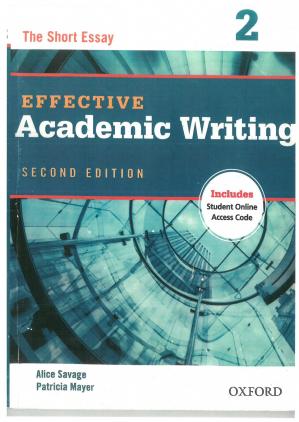 Effective Academic Writing; The Short Essay 2  (2nd edition)