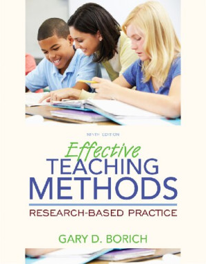 Effective Teaching Methods; Research Based Practice (9th Edition)