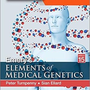 Emery’s Elements of Medical Genetics (15th Edition)